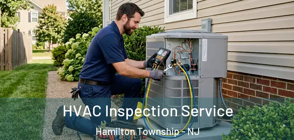 HVAC Inspection Service Hamilton Township - NJ